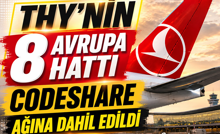 THY’nin 8 Avrupa Hattı Codeshare Ağına Dahil Edildi