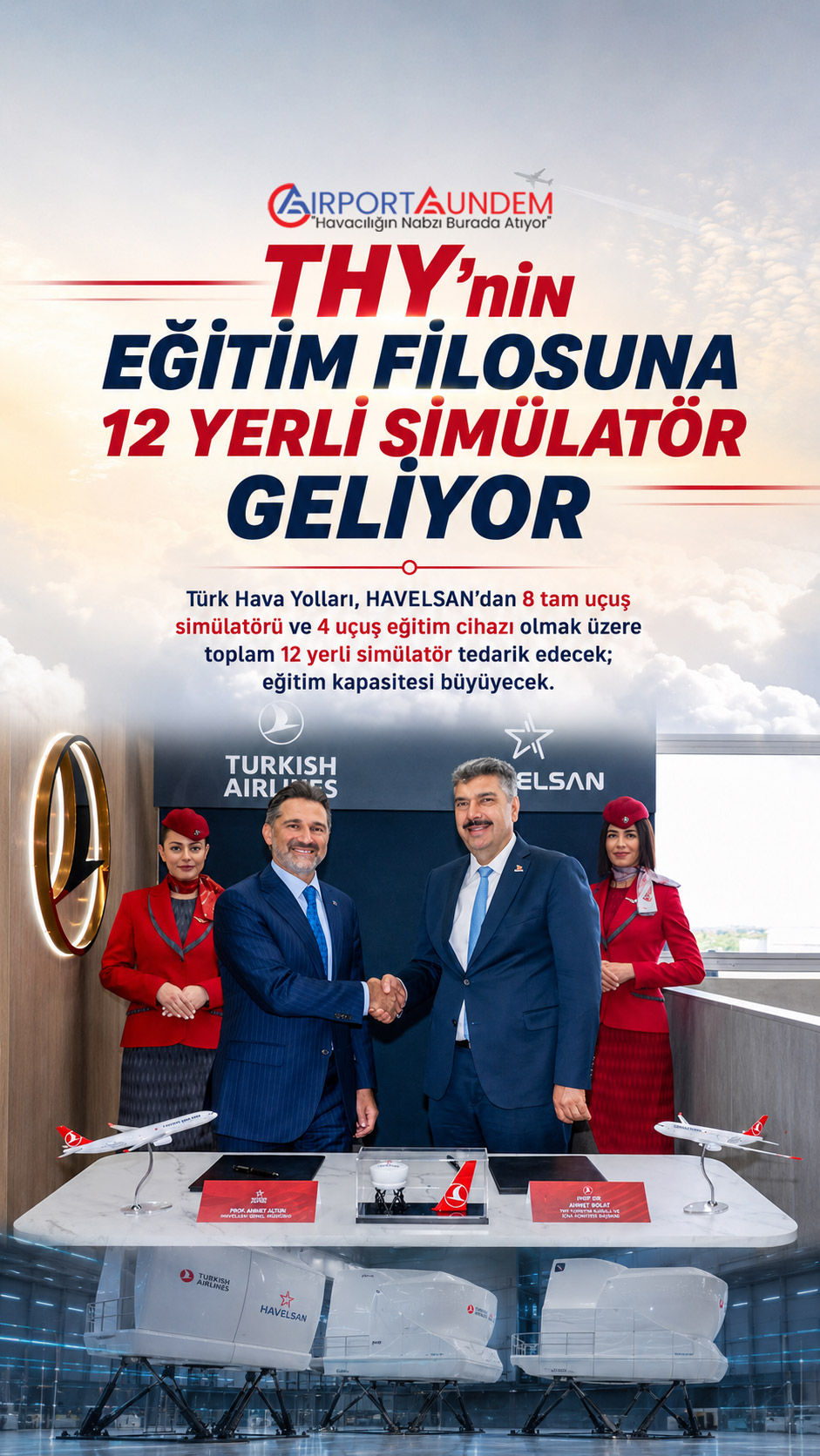 Türk Hava Yolları ve HAVELSAN arasında imzalanan 12 yerli uçuş simülatörü tedarik anlaşması