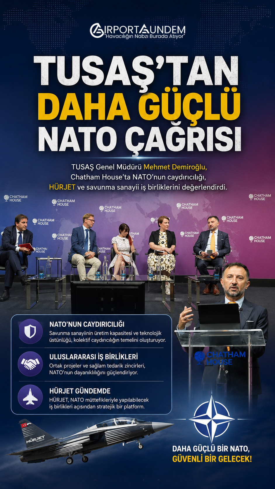 TUSAŞ Genel Müdürü Mehmet Demiroğlu’nun Chatham House’taki NATO ve savunma sanayii konuşması