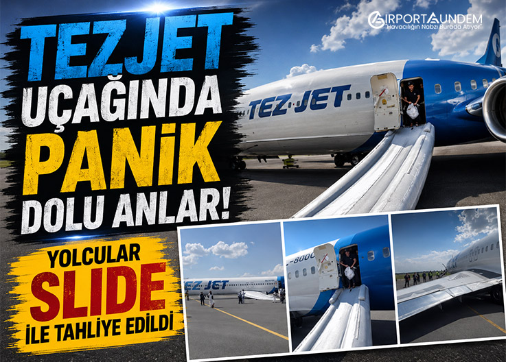 TezJet Uçağında Panik Dolu Anlar! Yolcular Slide ile Tahliye Edildi