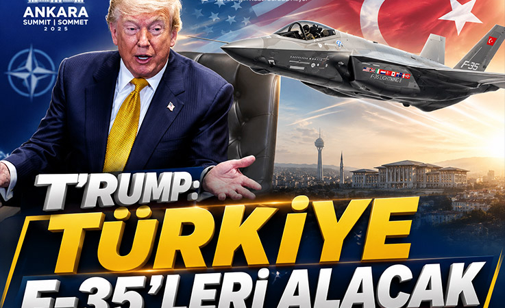 Trump: Türkiye F-35’leri Alacak