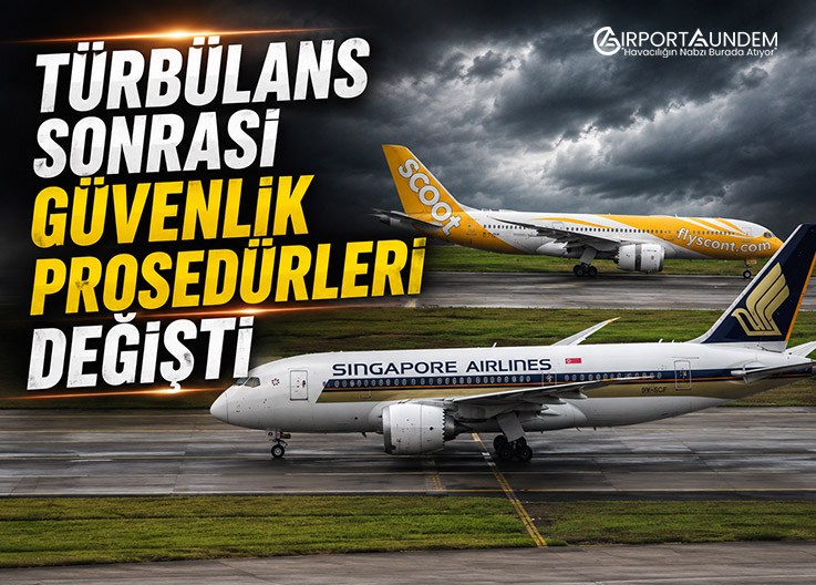 Türbülans Sonrası Güvenlik Prosedürleri Değişti
