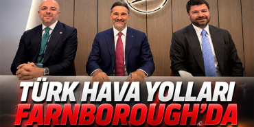 Türk Hava Yolları Farnborough’da Üç Büyük Anlaşma İmzaladı
