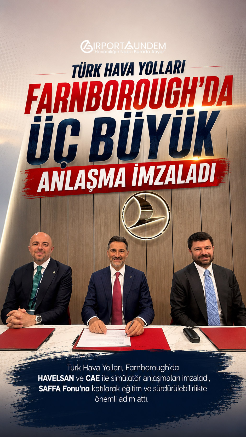 Türk Hava Yolları Başkanı Murat Şeker’in Farnborough Havacılık Fuarı’ndaki anlaşma temasları