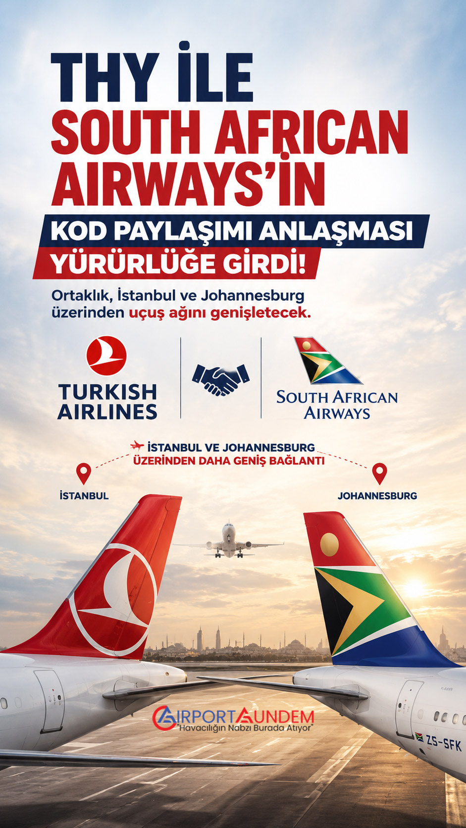 Türk Hava Yolları ile South African Airways arasındaki kod paylaşımı anlaşmasını temsil eden yolcu uçakları