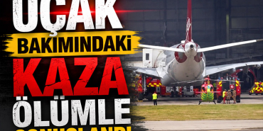 Uçak Bakımındaki Kaza Ölümle Sonuçlandı