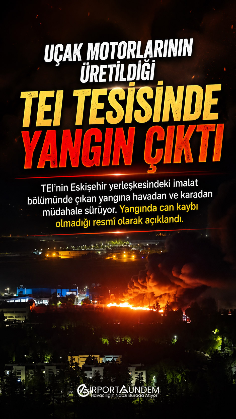 TEI Eskişehir yerleşkesindeki imalat bölümünde çıkan yangına müdahale eden ekipler