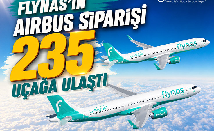 flynas’ın Airbus Siparişi 235 Uçağa Ulaştı