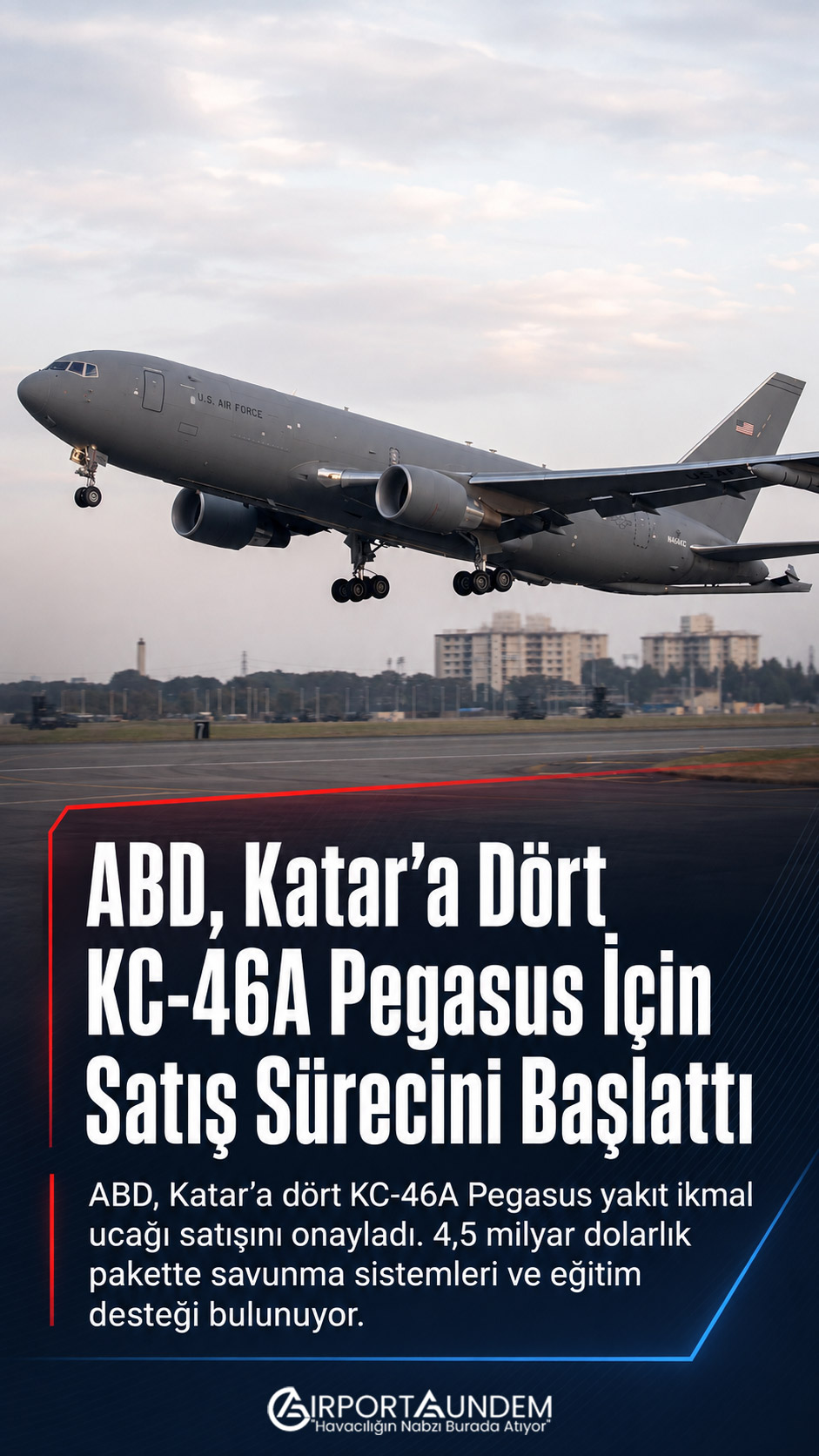 Katar’a satışı onaylanan Boeing KC-46A Pegasus havada yakıt ikmal uçağı