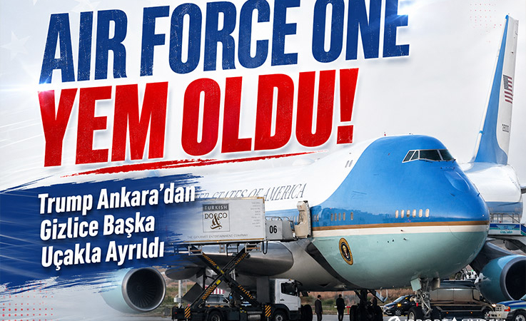 AIR FORCE ONE YEM OLDU! Trump Ankara’dan Gizlice Başka Uçakla Ayrıldı