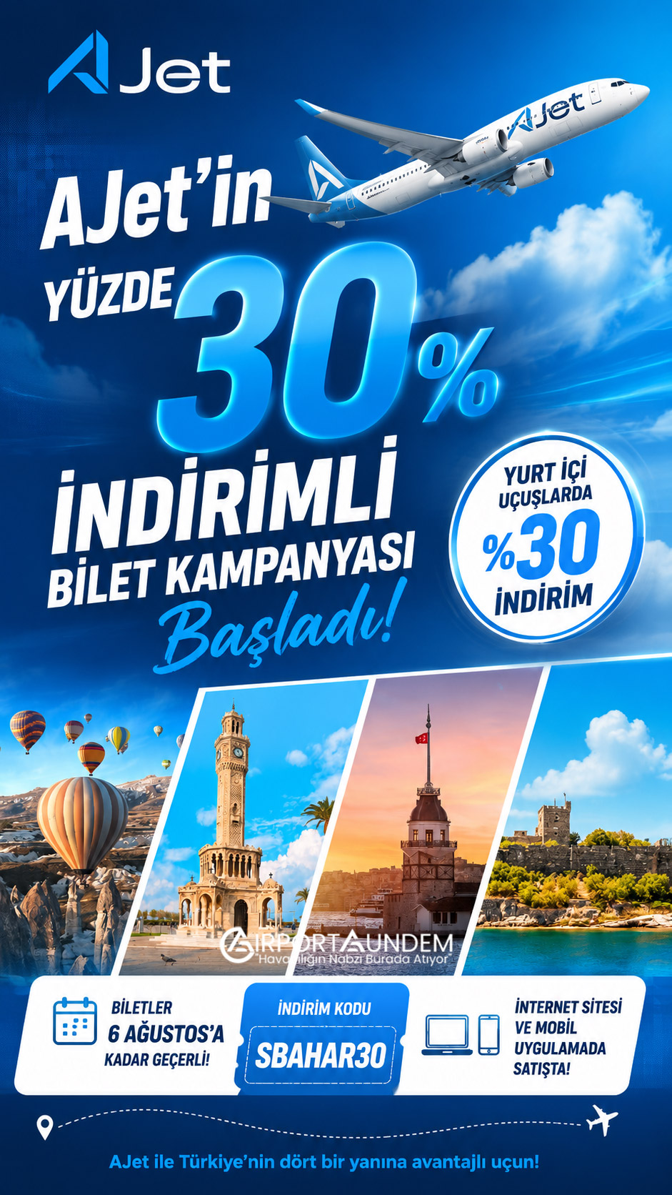 AJet’in yurt içi uçuşlarda başlattığı yüzde 30 indirimli bilet kampanyası