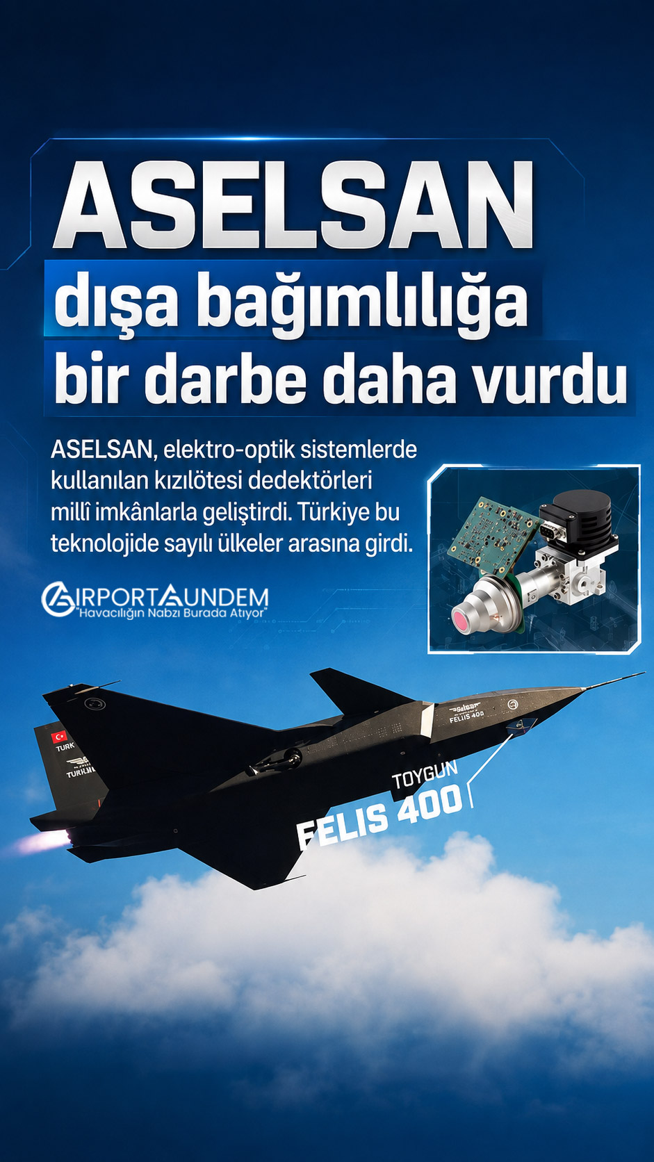 ASELSAN dışa bağımlılığa bir darbe daha vurdu 1 Savunma Sanayii Haberleri ASELSAN ASELSAN tarafından millî imkânlarla geliştirilen kızılötesi dedektör teknolojisi