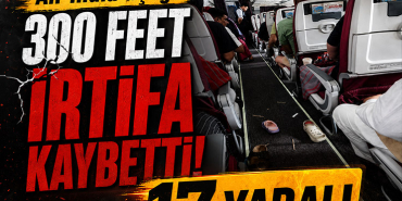 Air India uçağı 300 feet irtifa kaybetti: 17 yaralı
