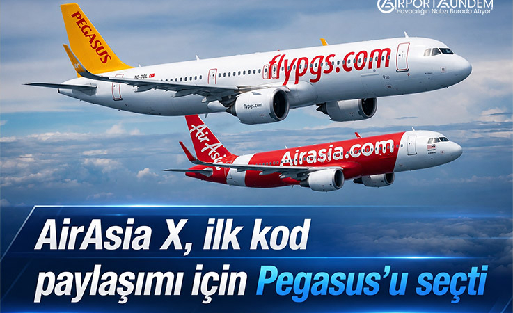 AirAsia X, ilk kod paylaşımı için Pegasus’u seçti