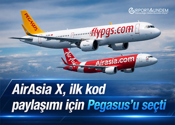 AirAsia X, ilk kod paylaşımı için Pegasus’u seçti