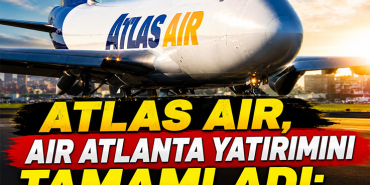 Atlas Air’in yüzde 49 hissesini satın aldığı Air Atlanta’ya ait geniş gövdeli uçak