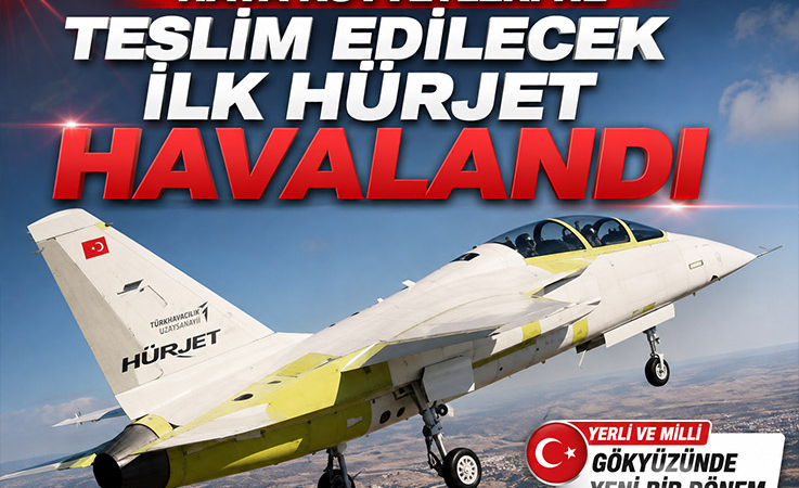Hava Kuvvetleri’ne Teslim Edilecek İlk HÜRJET Havalandı