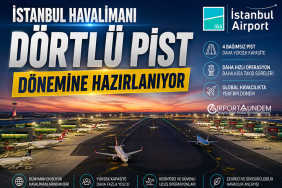 İstanbul Havalimanı Dörtlü Pist Dönemine Hazırlanıyor