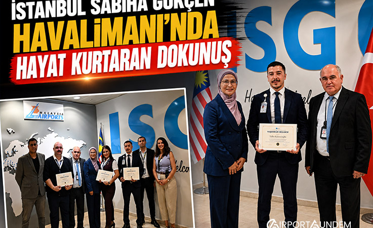 İstanbul Sabiha Gökçen Havalimanı’nda Hayat Kurtaran Dokunuş