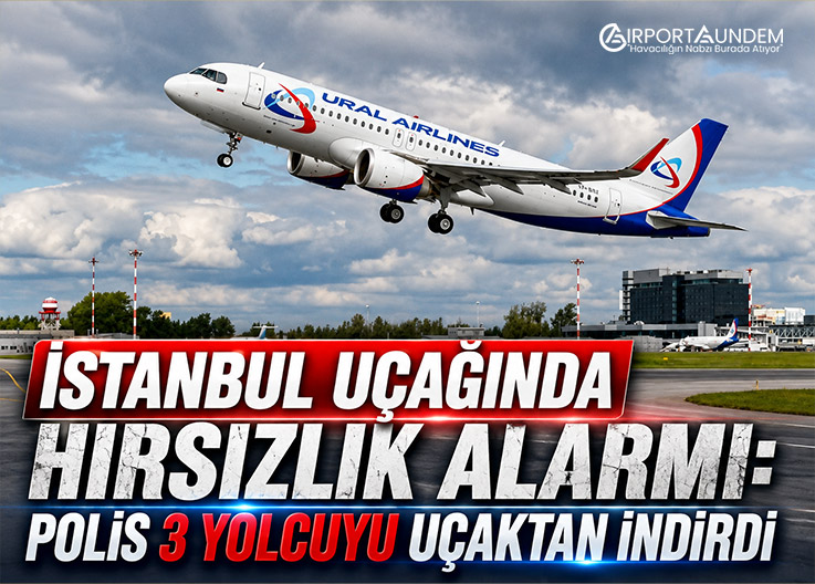 İstanbul uçağında hırsızlık alarmı: Polis 3 yolcuyu uçaktan indirdi