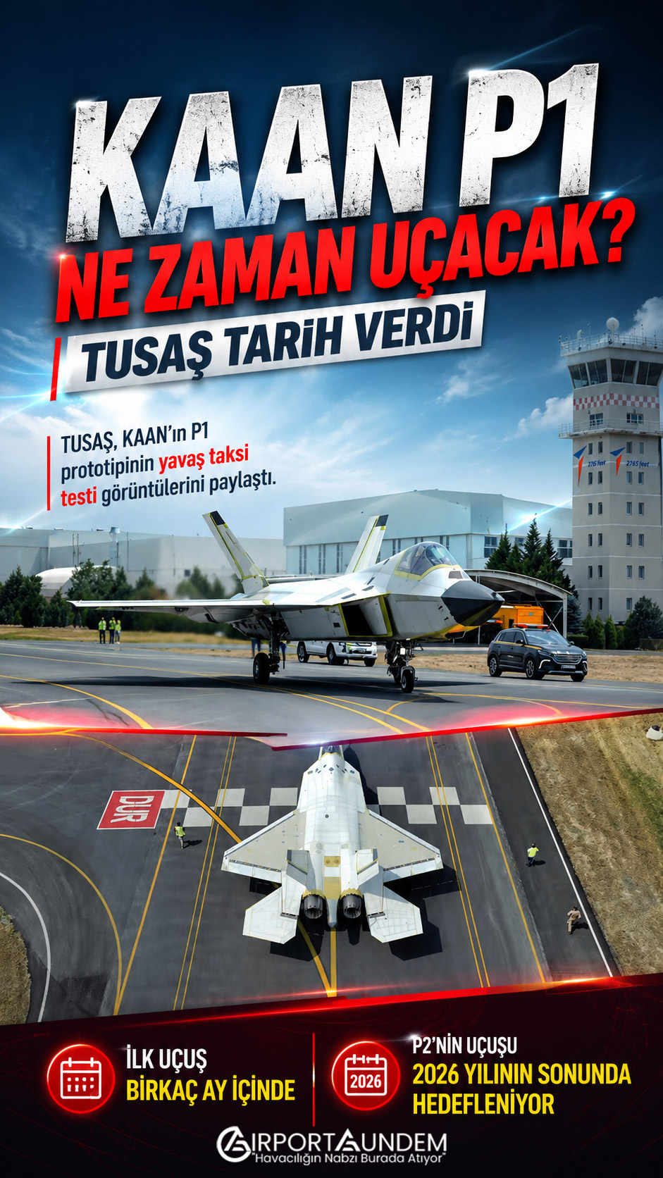 TUSAŞ tarafından geliştirilen KAAN P1 prototipi yavaş taksi testi sırasında pistte