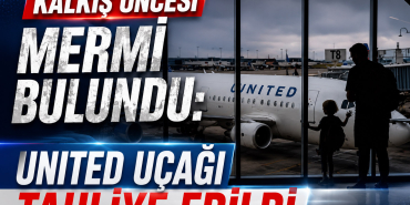 Kalkış Öncesi Mermi Bulundu: United Uçağı Tahliye Edildi