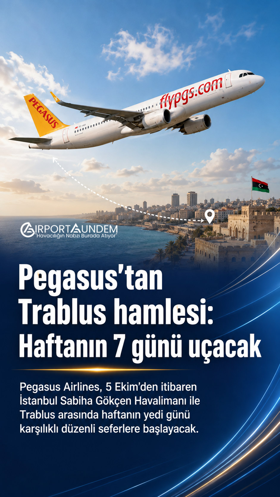 Pegasus Airlines İstanbul Sabiha Gökçen-Trablus uçuşlarına 5 Ekim’de başlıyor