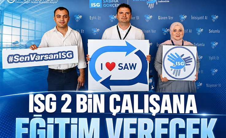 Sabiha Gökçen’de “Sen Varsan ISG” Başladı