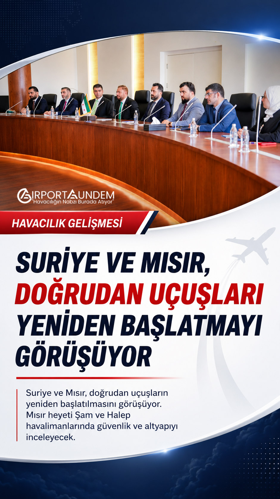 Suriye ve Mısır, Doğrudan Uçuşları Yeniden Başlatmayı Görüşüyor 1 Havacılık Haberleri Suriye Suriye ve Mısır sivil havacılık yetkililerinin doğrudan uçuşların yeniden başlatılması için gerçekleştirdiği görüşme