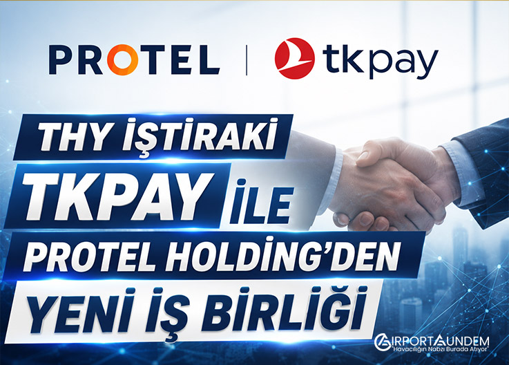 THY iştiraki TKPAY ile Protel Holding’den yeni iş birliği