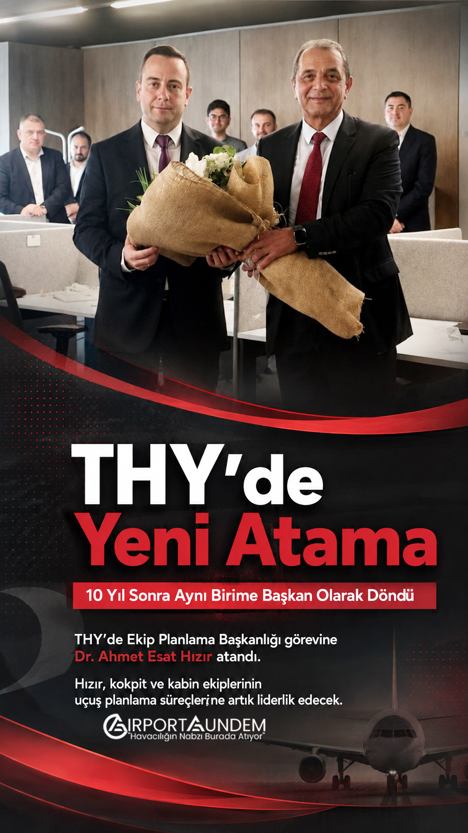 THY’de Yeni Atama: 10 Yıl Sonra Aynı Birime Başkan Olarak Döndü 2 Havacılık Haberleri THY THY Ekip Planlama Başkanı olarak göreve başlayan Dr. Ahmet Esat Hızır