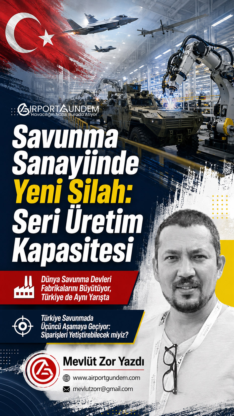 Türkiye Savunmada Üçüncü Aşamaya Geçiyor: Siparişleri Yetiştirebilecek miyiz? 1 Havacılık Yazarlar Türkiye Türkiye Savunmada Üçüncü Aşamaya Geçiyor: Siparişleri Yetiştirebilecek miyiz?