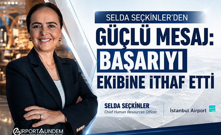 iGA İstanbul Havalimanı CHRO’su Selda Seçkinler’e Önemli Başarı