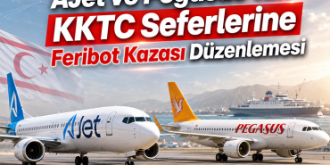 AJet ve Pegasus’tan KKTC Seferlerine Feribot Kazası Düzenlemesi
