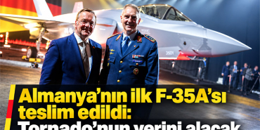 Almanya’nın ilk F-35A’sı teslim edildi: Tornado’nun yerini alacak