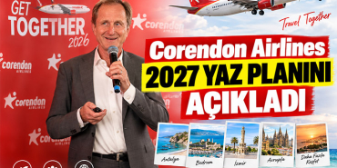 Corendon Airlines Amsterdam Get Together 2026 etkinliğinde 2027 yaz uçuş planını açıkladı