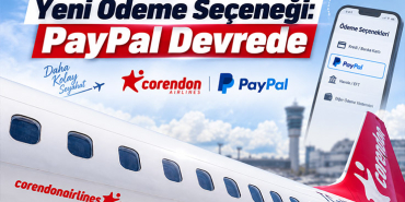 Corendon Airlines’tan Yeni Ödeme Seçeneği: PayPal Devrede