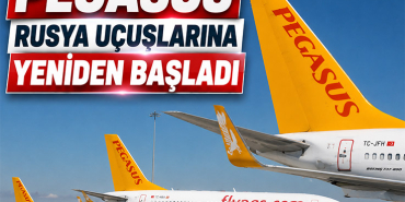 Pegasus Rusya Uçuşlarına Yeniden Başladı