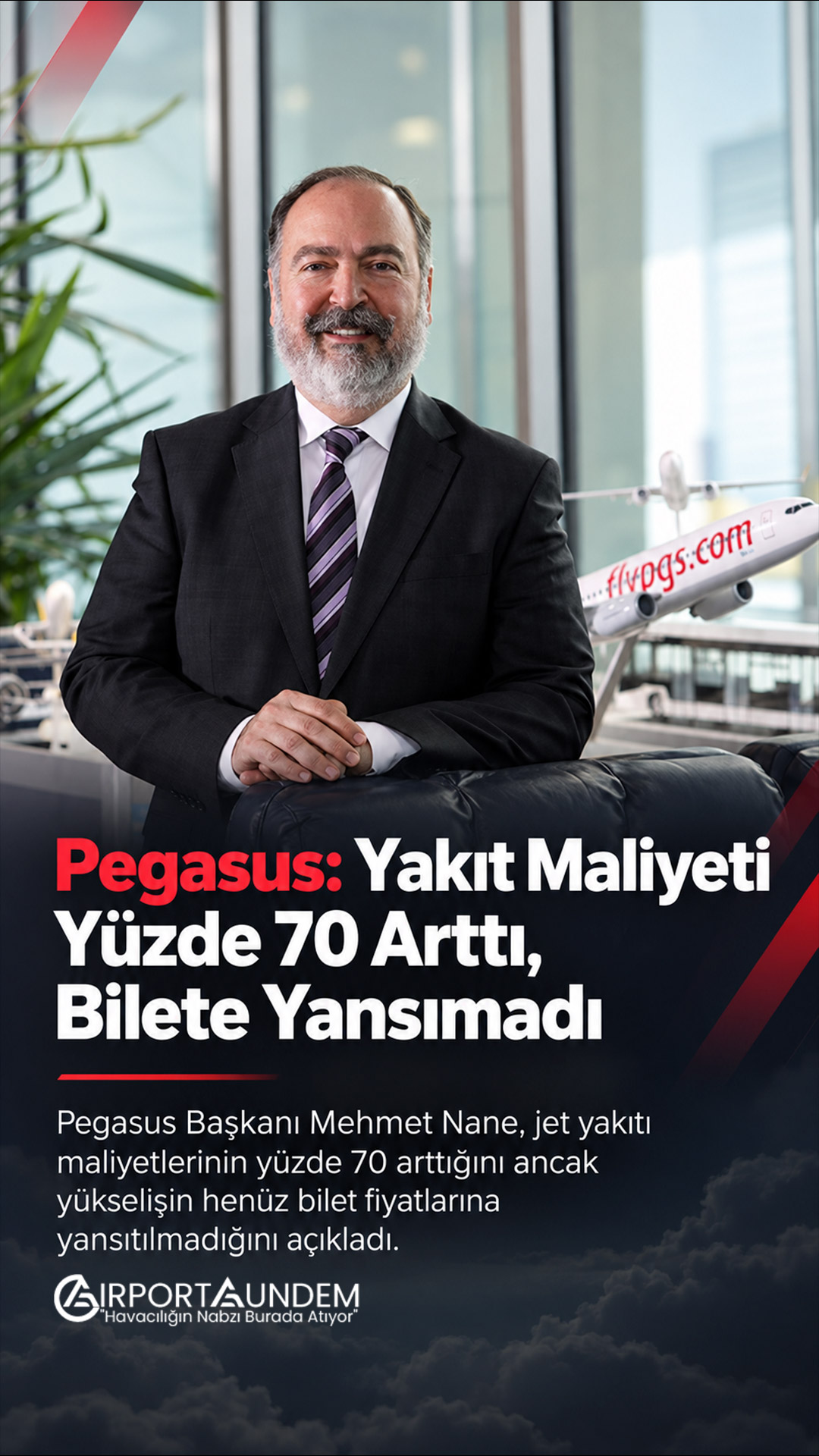 Pegasus: Yakıt Maliyeti Yüzde 70 Arttı, Bilete Yansımadı 1 Havacılık Haberleri Pegasus Pegasus Yönetim Kurulu Başkanı Mehmet Nane’nin yakıt maliyetleri ve bilet fiyatları açıklaması