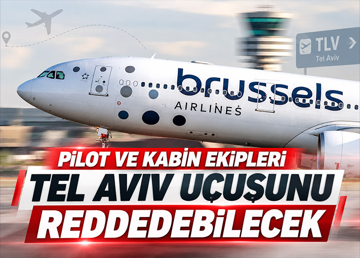 Pilot ve Kabin Ekipleri Tel Aviv Uçuşunu Reddedebilecek