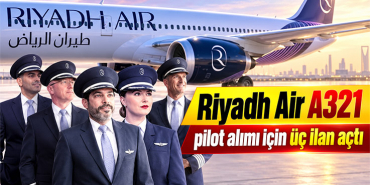 Riyadh Air A321 pilot alımı için üç ilan açtı
