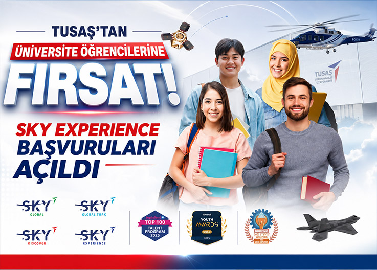 TUSAŞ’tan Üniversite Öğrencilerine Fırsat: SKY Experience Başvuruları Açıldı