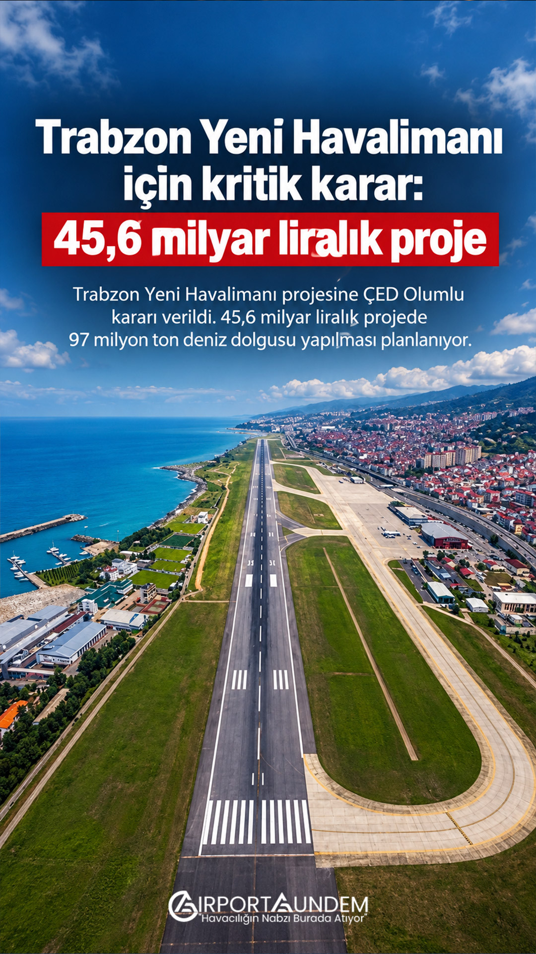 Trabzon Yeni Havalimanı projesi deniz dolgusu ve ÇED olumlu kararı