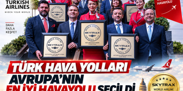 Türk Hava Yolları Avrupa’nın En İyi Havayolu Seçildi 7 Özel Dosya Türk Hava Yolları Türk Hava Yolları Avrupa’nın En İyi Havayolu Seçildi