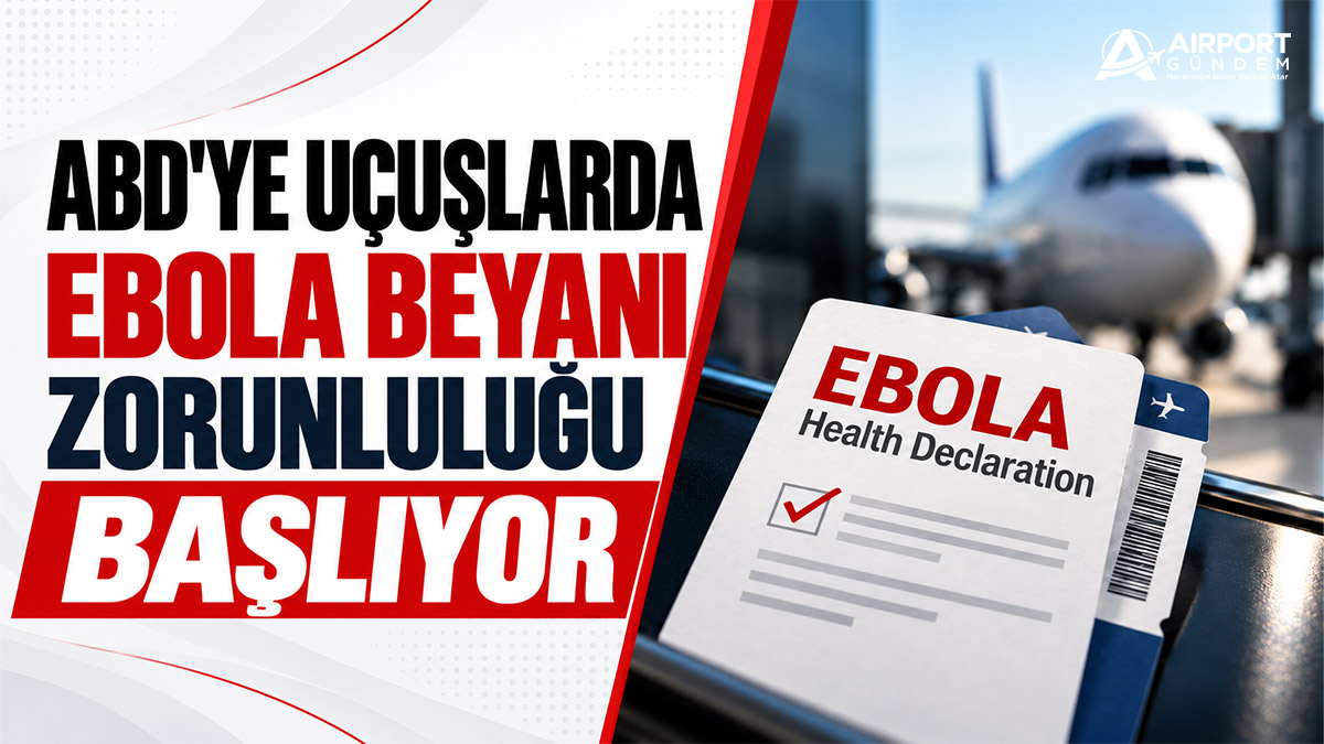 ABD’ye-uçuşlarda-Ebola-beyanı-zorunluluğu-başlıyor