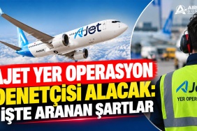AJet Yer Operasyon Denetçisi alacak: İşte aranan şartlar 16 Boeing Haberleri PGL Cargo AJet Yer Operasyon Denetçisi alacak: İşte aranan şartlar