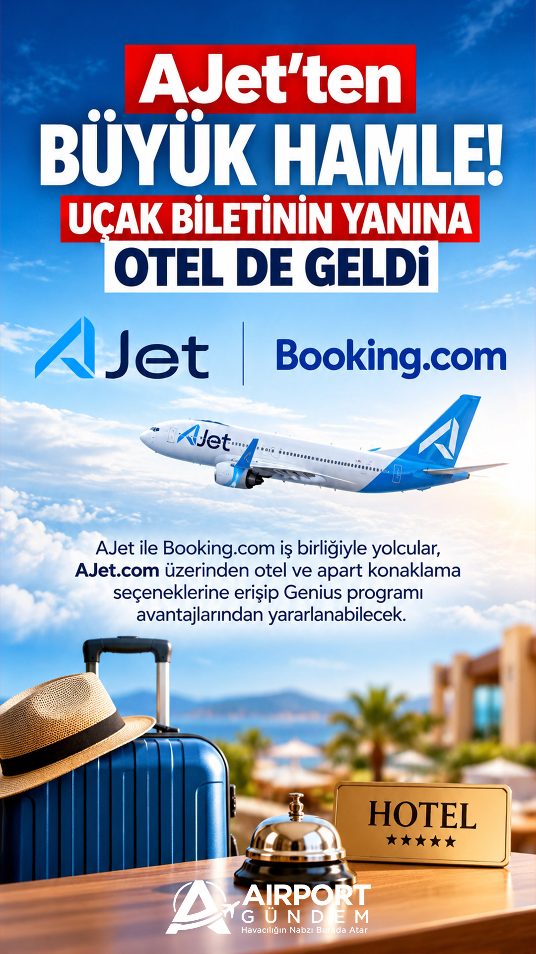 AJet’ten Büyük Hamle! Uçak Biletinin Yanına Otel de Geldi
