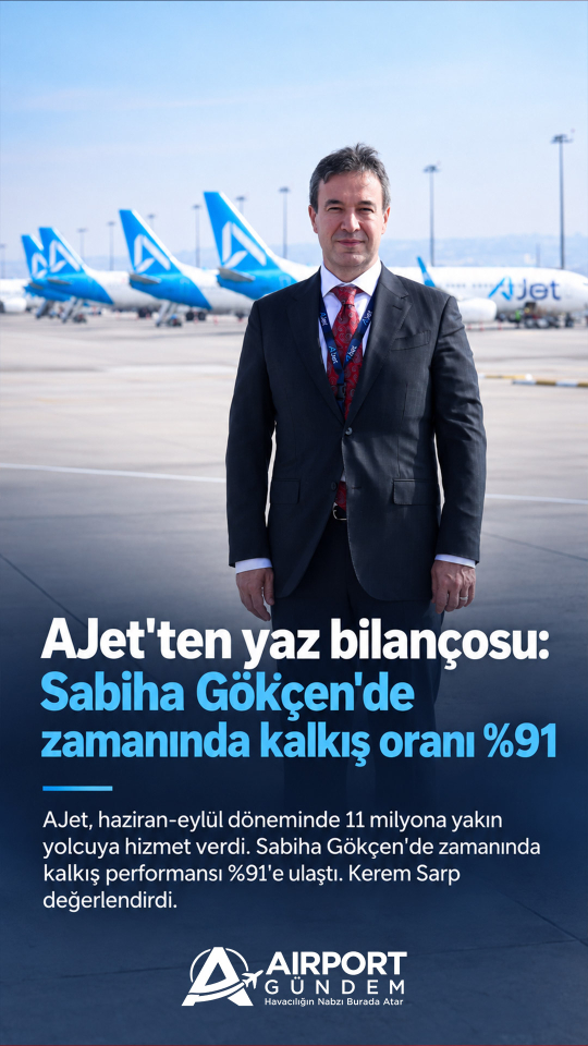 AJet’ten yaz bilançosu: Sabiha Gökçen’de zamanında kalkış oranı %91
