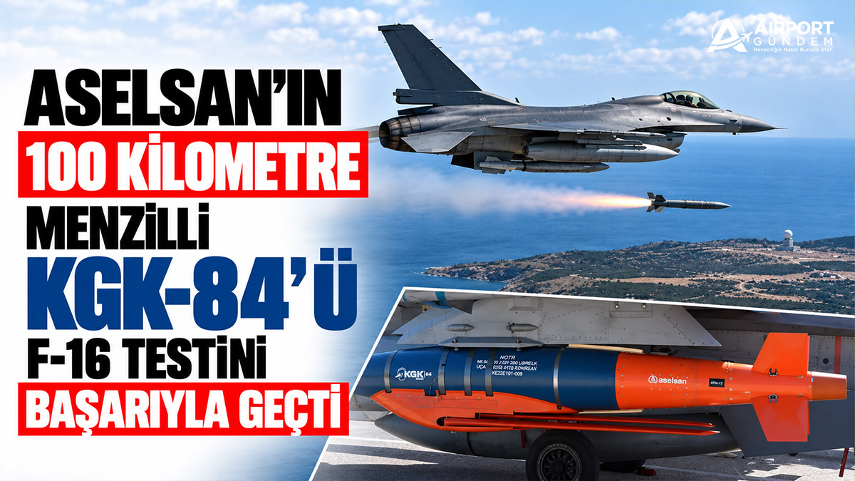 ASELSAN'ın-100-Kilometre-Menzilli-KGK-84'ü-F-16-Testini-Başarıyla-Geçti.