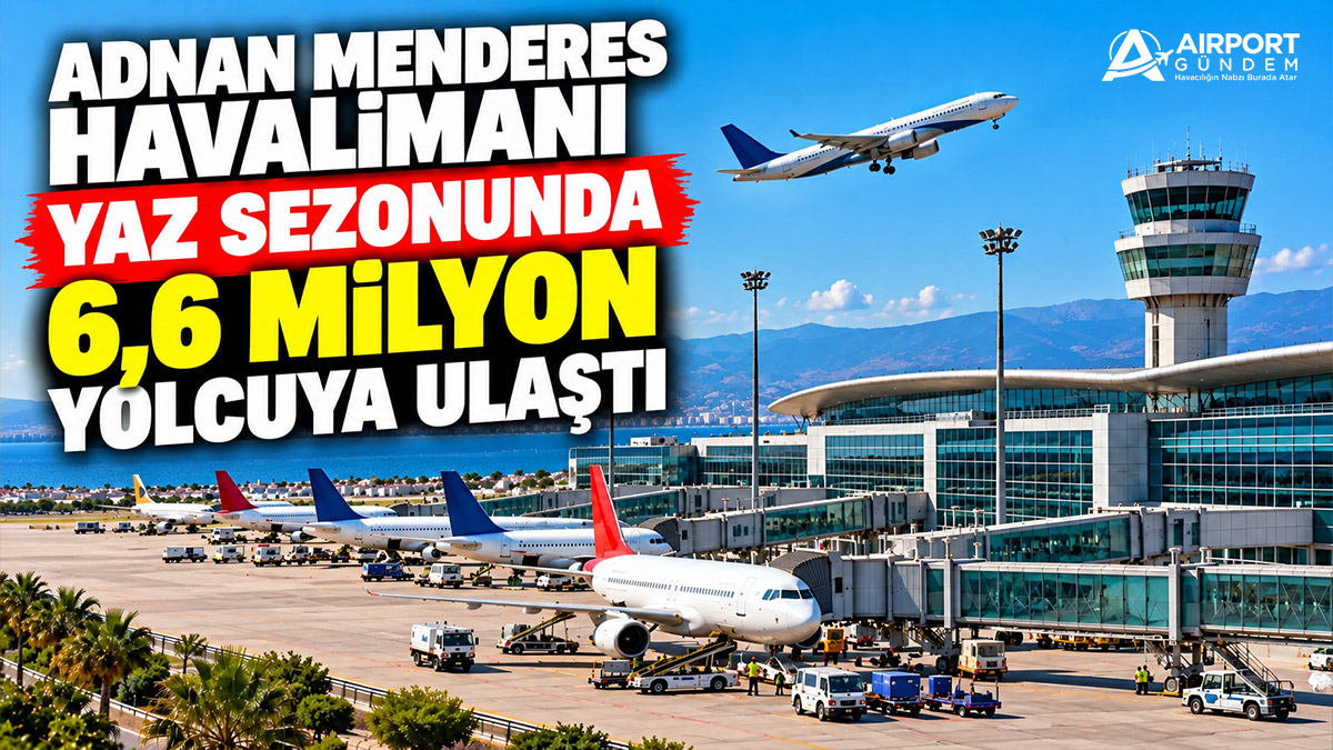 Adnan Menderes Havalimanı yaz sezonunda 6,6 milyon yolcuya ulaştı 4 Uzay Haberleri Bayraktar TB3 Adnan-Menderes-Havalimanı-yaz-sezonunda-6,6-milyon-yolcuya-ulaştı